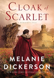 Cloak of Scarlet (Melanie Dickerson)