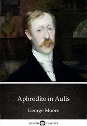 Aphrodite in Aulis (George Moore)
