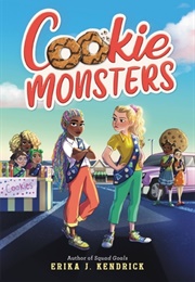 Cookie Monsters (Erika J. Kendrick)