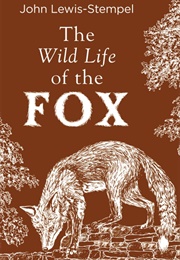 The Wild Life of the Fox (John Lewis-Stempel)