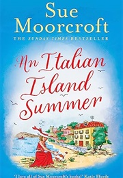 An Italian Island Summer (Sue Moorcroft)
