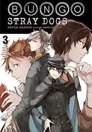 Bungo Stray Dogs Vol. 3 (Light Novel) the Untold Origins of the Detective Agency (Asagiri, Kafka)