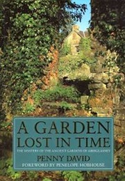 A Garden Lost in Time (Penny David)
