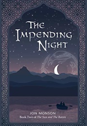 The Impending Night (Jon Monson)
