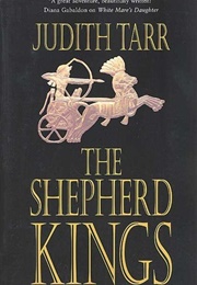 The Shepherd Kings (Judith Tarr)
