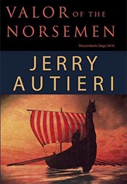 Valor of the Norsemen (Jerry Autieri)