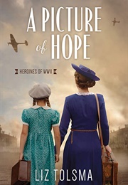 A Picture of Hope (Liz Tolsma)