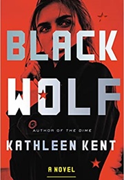 Black Wolf (Kathleen Kent)