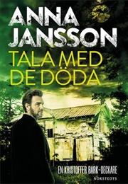 Tala Med De Döda (Anna Jansson)