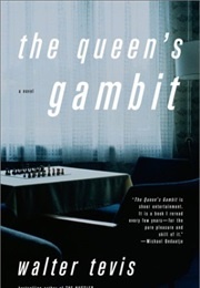 Queens Gambit (Walter Tevis)