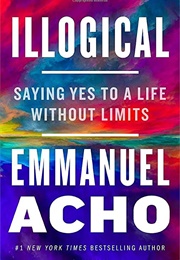 Illogical (Emmanuel Acho)
