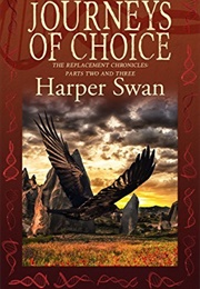 Journeys of Choice (Harper Swan)