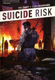 Suicide Risk, Vol. 1 (Mike Carey)