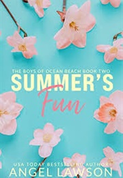 Summer&#39;s Fun (Angel Lawson)