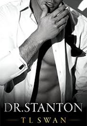 Dr. Stanton (T.L. Swan)