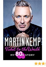Ticket to the World (Martin Kemp)