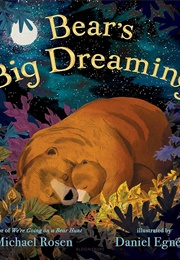 Bear&#39;s Big Dreaming (Michael Rosen)