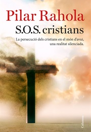 SOS Cristians (Pilar Rahola)
