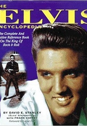 The Elvis Encyclopedia (David E Stanley)