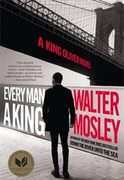 Every Man a King (Walter Mosley)