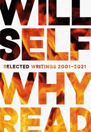 Why Read (Will Self)