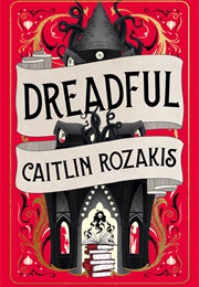 Dreadful (Caitlin Rozakis)