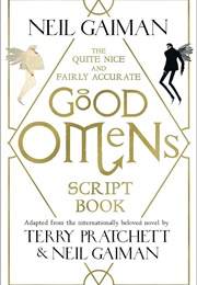Good Omens Script Book (Terry Pratchett &amp; Neil Gaiman)