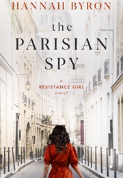 The Parisian Spy (Hannah Byron)