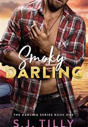 Smoky Darling (S.J. Tilly)