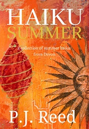 Haiku Summer (P. J. Reed)