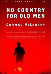 No Country for Old Men (Cormac McCarthy)