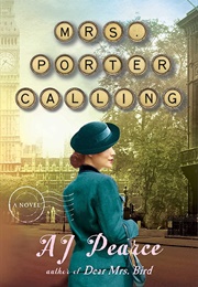 Mrs. Porter Calling (A.J. Pearce)