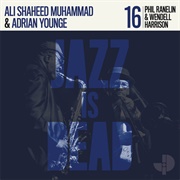 Adrian Younge &amp; Ali Shaheed Muhammad - Phil Ranelin and Wendell Harrison Jazz Is Dead 016