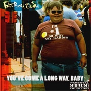 Fatboy Slim - You&#39;ve Come a Long Way, Baby
