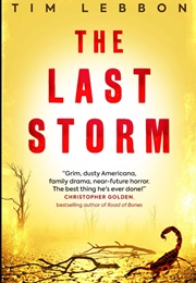 The Last Storm (Tim Lebbon)