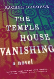 The Temple House Vanishing (Rachel Donohue)