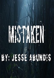 Mistaken (Jesse Abundis)