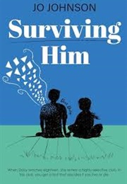 Surviving Him (Jo Johnson)