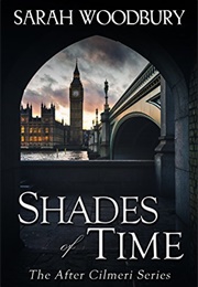 Shades of Time (Sarah Woodbury)
