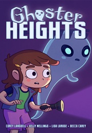 Ghoster Heights (Kelly Mellings)