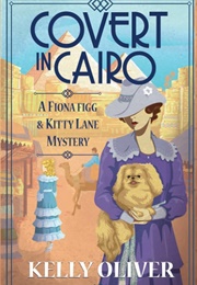 Covert in Cairo (Kelly Oliver)