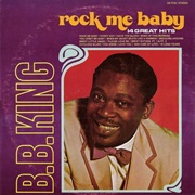 Rock Me Baby - B.B. King