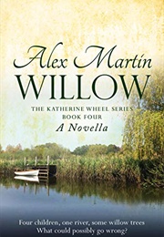 Willow (Alex Martin)