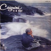 Dorival Caymmi - Caymmi E O Mar