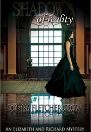 Shadow of Reality (Donna Fletcher Crow)