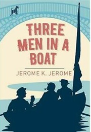 Three Men in a Boat (Jerome K. Jerome)