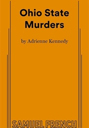 Ohio State Murders (Adrienne Kennedy)