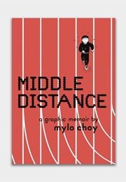 Middle Distance (Mylo Choy)