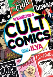 The Mammoth Book of Cult Comics (Ilya)