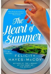 The Heart of Summer (Felicity Hayes-McCoy)